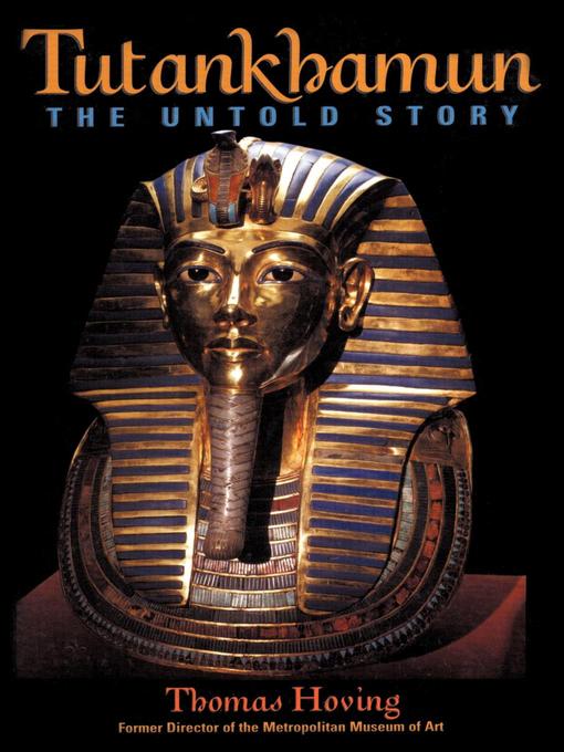 Title details for Tutankhamun by Thomas Hoving - Available